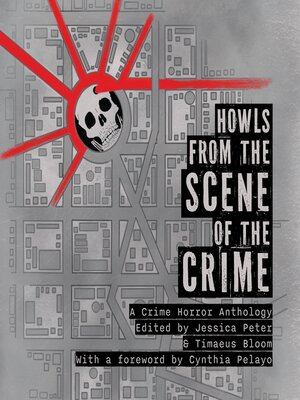 cover image of Howls from the Scene of the Crime